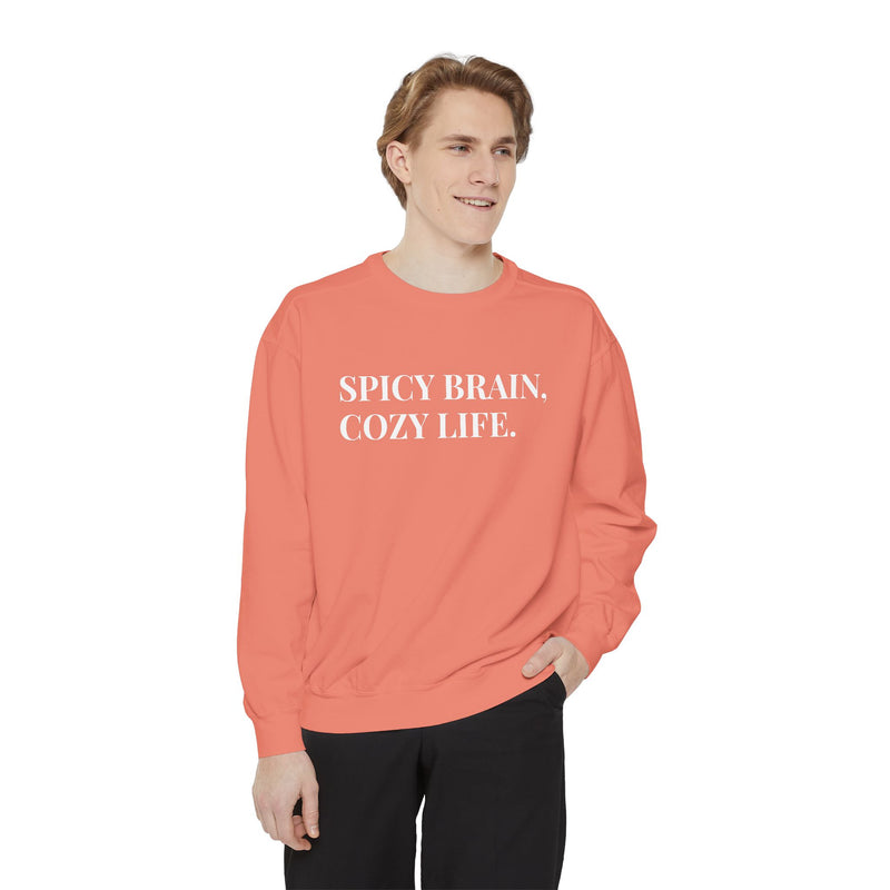 Spicy Brain, Cozy Life - Soft Crewneck Sweatshirt