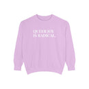 Queer Joy is Radical - Soft Crewneck Sweatshirt