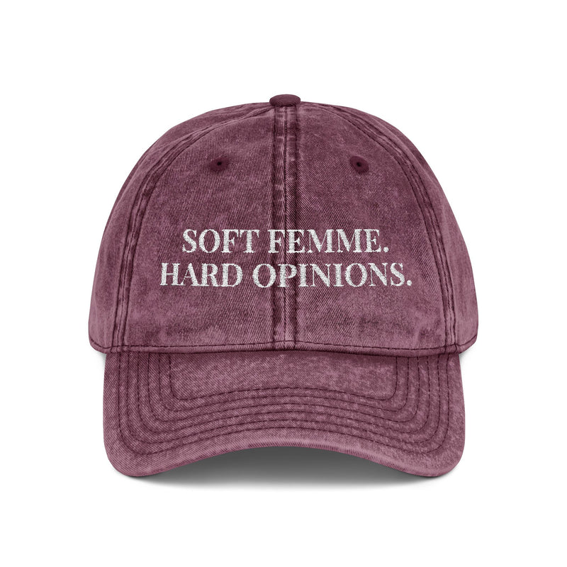 Soft Femme, Hard Opinions - Embroidered Vintage Hat