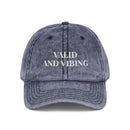 Valid and Vibing - Embroidered Vintage Hat