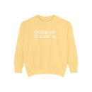Queer Joy is Radical - Soft Crewneck Sweatshirt