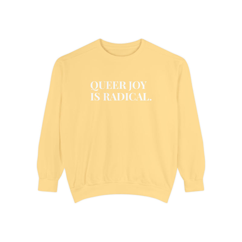 Queer Joy is Radical - Soft Crewneck Sweatshirt