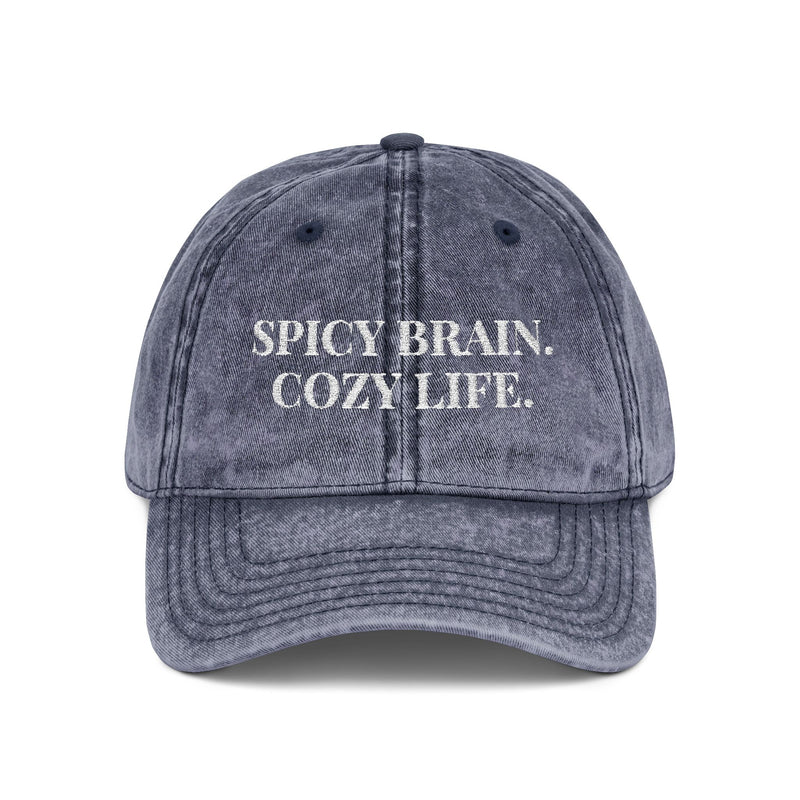 Spicy Brain, Cozy Life - Embroidered Vintage Hat