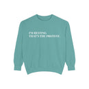 I'm Resting, That's the Protest - Soft Crewneck Sweatshirt