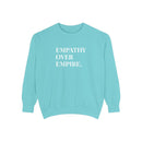 Empathy Over Empire - Soft Crewneck Sweatshirt