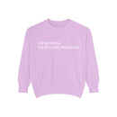 I'm Resting, That's the Protest - Soft Crewneck Sweatshirt