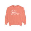 Comfy for the Revolution - Soft Crewneck Sweatshirt