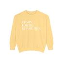 Comfy for the Revolution - Soft Crewneck Sweatshirt