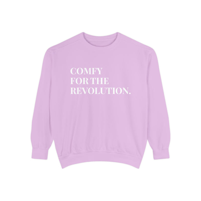 Comfy for the Revolution - Soft Crewneck Sweatshirt