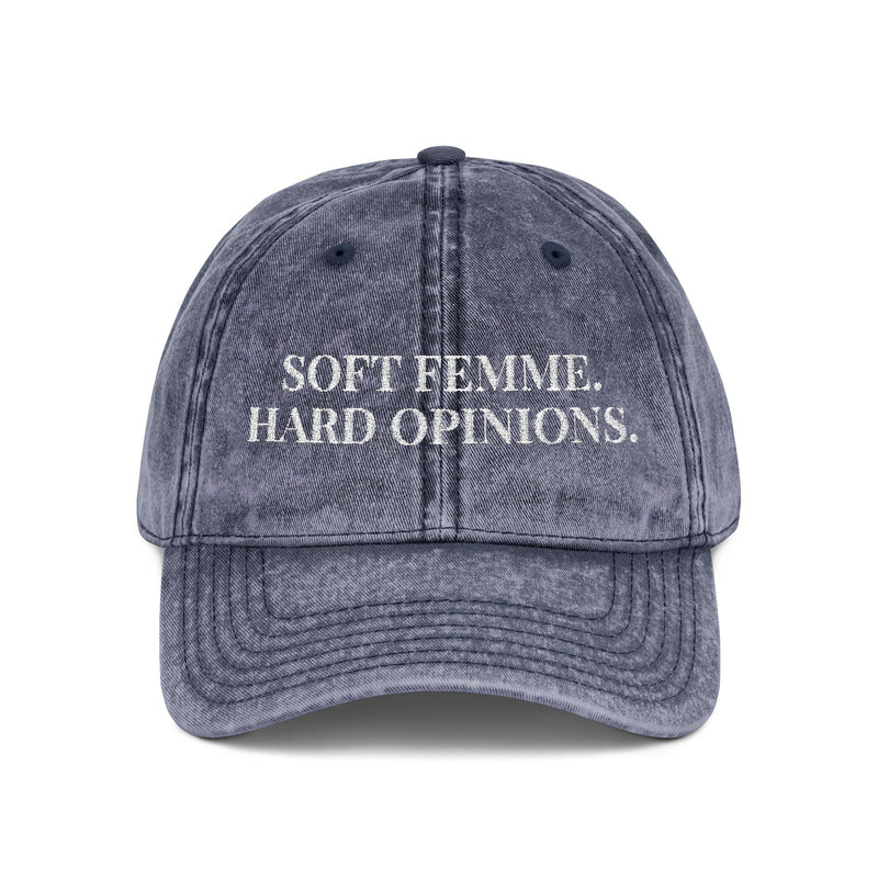 Soft Femme, Hard Opinions - Embroidered Vintage Hat