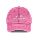 Valid and Vibing - Embroidered Vintage Hat