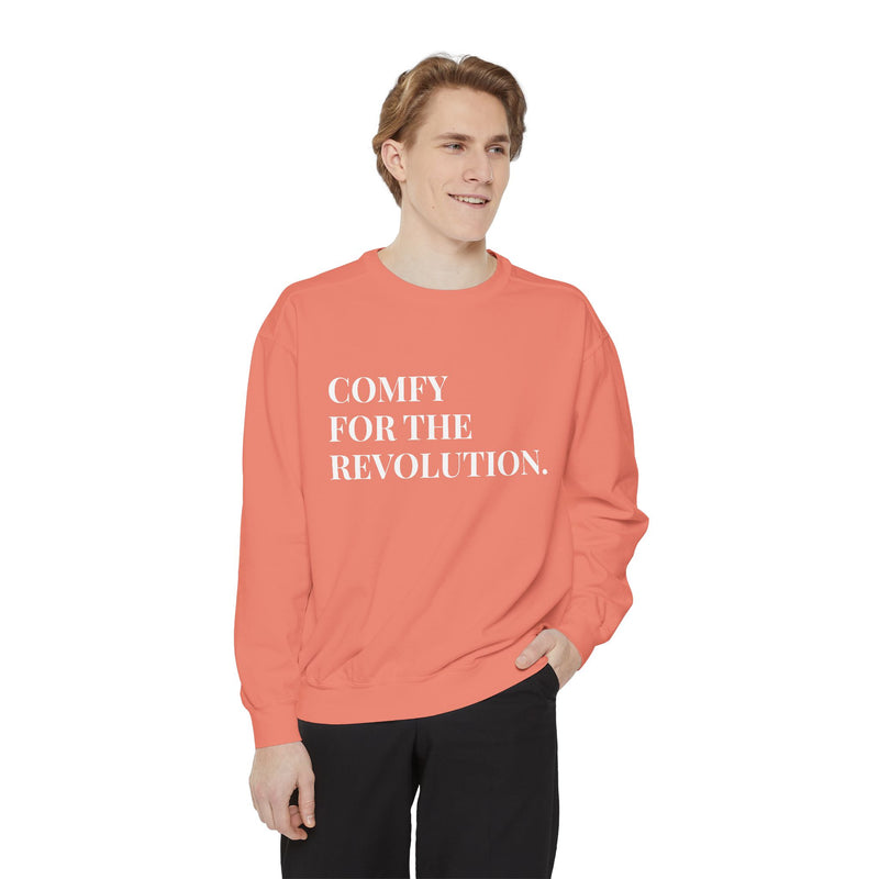 Comfy for the Revolution - Soft Crewneck Sweatshirt