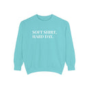 Soft Shirt, Hard Day - Soft Crewneck Sweatshirt