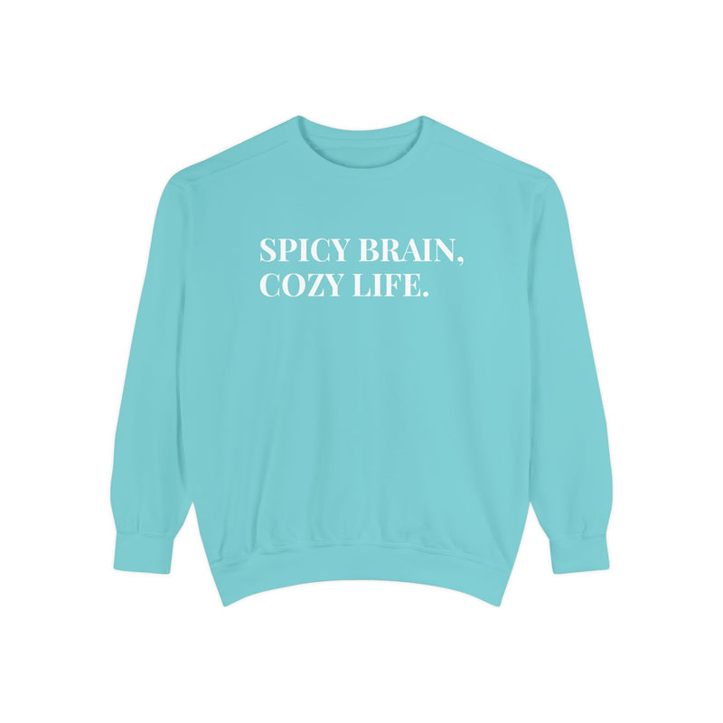 Spicy Brain, Cozy Life - Soft Crewneck Sweatshirt