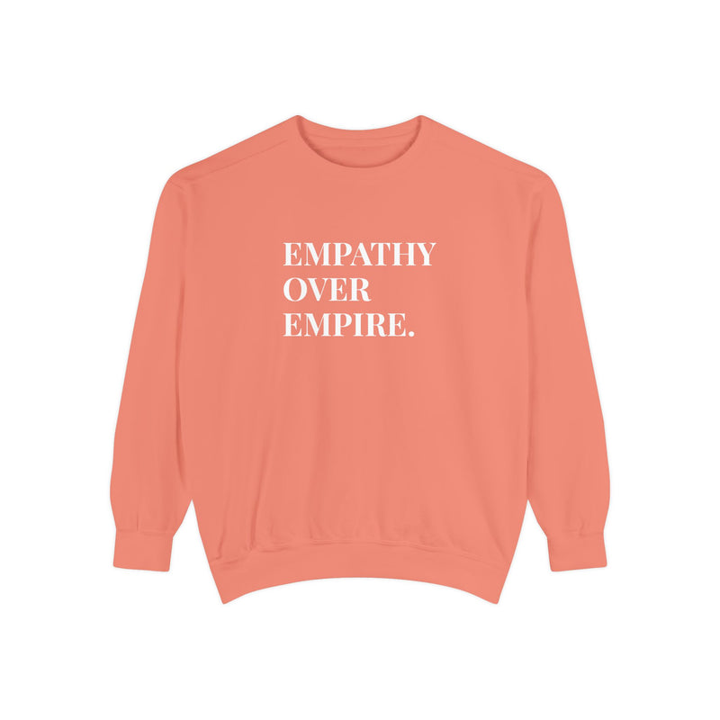 Empathy Over Empire - Soft Crewneck Sweatshirt