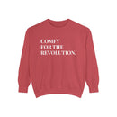 Comfy for the Revolution - Soft Crewneck Sweatshirt