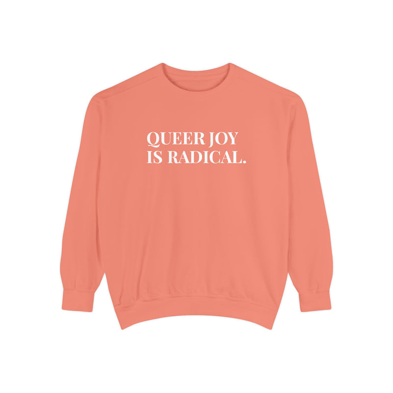 Queer Joy is Radical - Soft Crewneck Sweatshirt